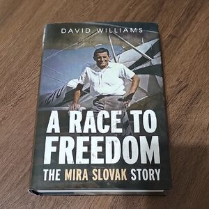 3 for $10 ✈️ A Race to Freedom: The Mira Slovak Story - Hardcover